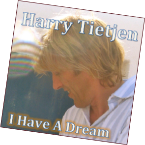 Harry Tietjen Cover für die Single I Have A Dream